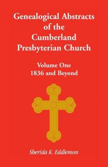 Cumberland Presbyterian Church Volume One