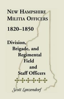 New Hampshire Militia Officers 1820-1850
