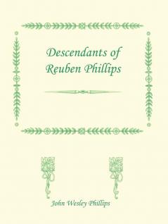 Descendants of Reuben Phillips