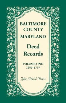 Baltimore County Maryland Deed Records Volume 1