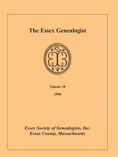 The Essex Genealogist Volume 10 1990