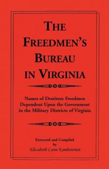 The Freedmen's Bureau in Virginia