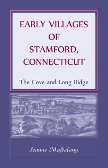 Early Villages of Stamford Connecticut