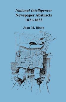 National Intelligencer Newspaper Abstracts 1821-1823