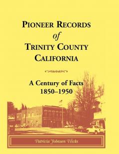 Pioneer Records of Trinity County California