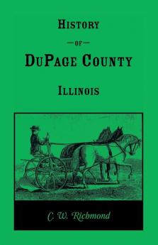 History of Dupage County Illinois