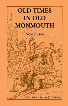 Old Times in Old Monmouth