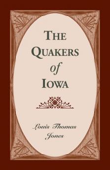 The Quakers of Iowa