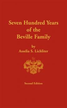 Seven Hundred Years of the Beville Family