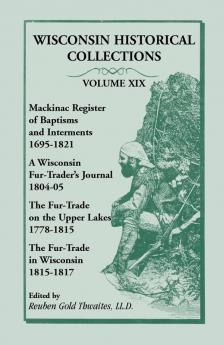 Wisconsin Historical Collections Volume XIX