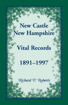 New Castle New Hampshire Vital Records 1891-1997