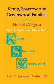 Kemp Sparrow and Greenwood Families of Norfolk Virginia