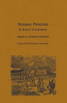 German Pioneers in Early California