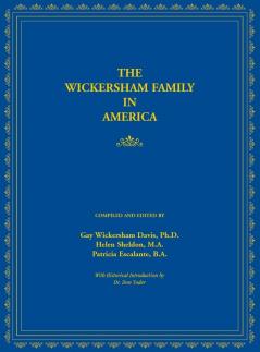 The Wickersham Family in America