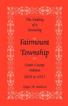 The Making of a Township