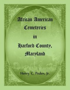 African American Cemeteries in Harford County Maryland