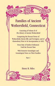 Families of Ancient Wethersfield Connecticut