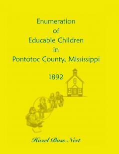 Enumeration of Educatable Children in Pontotoc County Mississippi 1892