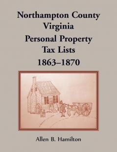 Northampton County Virginia Personal Property Tax Lists 1863-1870