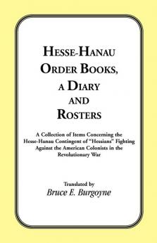 Hesse-Hanau Order Books A Diary and Roster