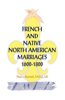 French and Native North American Marriages 1600-1800