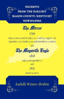 Excerpts from the Earliest Mason County Kentucky Newspapers