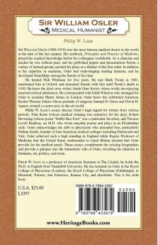 Sir William Osler; Medical Humanist
