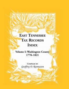 East Tennessee Tax Records Index Volume I