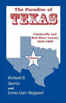 The Paradise of Texas Volume 1