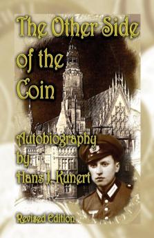 The Other Side of the Coin. Autobiography Revised Edition