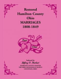 Restored Hamilton County Ohio Marriages 1808-1849
