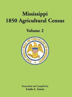 Mississippi 1850 Agricultural Census Volume 2