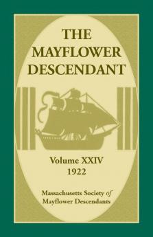 The Mayflower Descendant Volume 24 1922