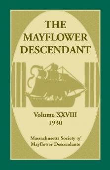 The Mayflower Descendant Volume 28 1930