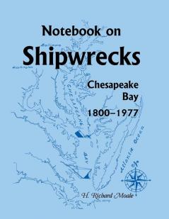 Notebook on Shipwrecks Chesapeake Bay 1800-1977