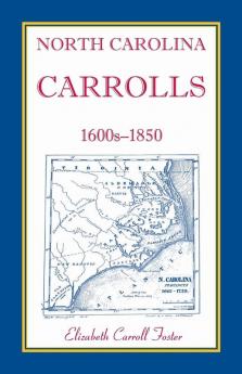 North Carolina Carrolls 1600s-1850