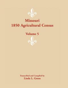 Missouri 1850 Agricultural Census