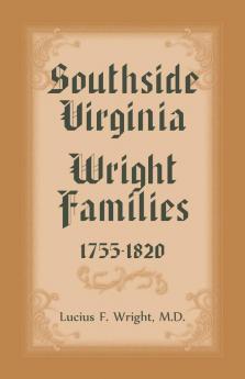 Southside Virgina Wright Families 1755-1820