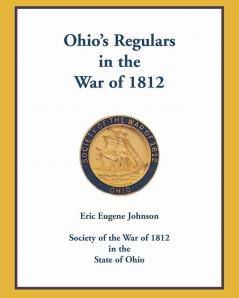 Ohio's Regulars in the War of 1812