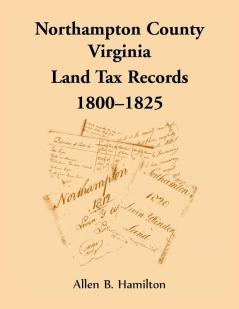 Northampton County Virginia Land Tax Records 1800-1825