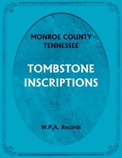 Monroe County Tennessee Tombstone Inscriptions
