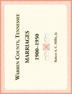 Warren County Tennessee Marriages 1900-1950