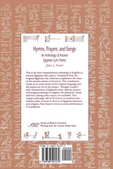 Hymns Prayers and Songs: An Anthology of Ancient Egyptian Lyric Poetry: 8 (Writings from the Ancient World)