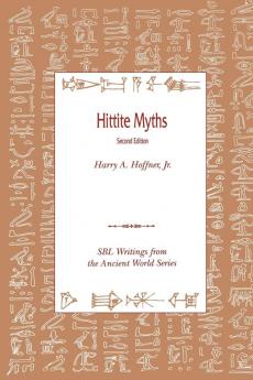Hittite Myths Second Edition