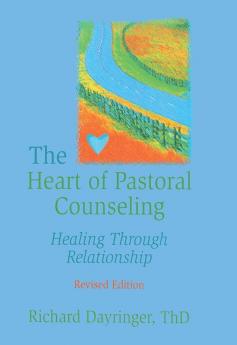 Heart of Pastoral Counseling