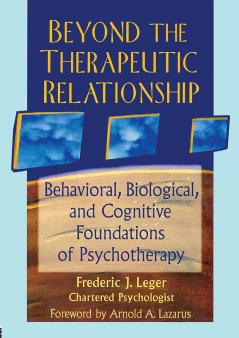 Beyond the Therapeutic Relationship
