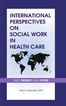 International Perspectives on Social Work in Health Care
