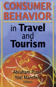 Consumer Behavior in Travel and Tourism