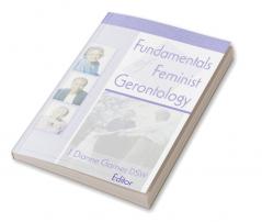 Fundamentals of Feminist Gerontology