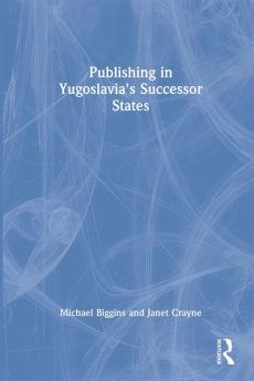 Publishing in Yugoslavia's Successor States